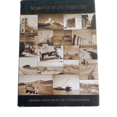 Memoirs of the Emirates – National Center For Documentation & Research 2012