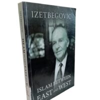 Islam Between East and West By Alija Izetbegovic - Image 3