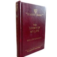 The Story of My Life Helen Keller Complete & Unabridged - Image 3