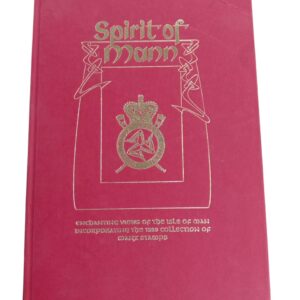 Spirit of Mann: ENCHANTING VIEWS of the ISLE OF MAN INCORPORATING The 1999 COLLECTION OF MANN STAMPS