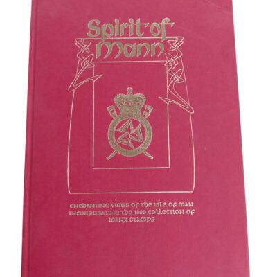 Spirit of Mann: ENCHANTING VIEWS of the ISLE OF MAN INCORPORATING The 1999 COLLECTION OF MANN STAMPS