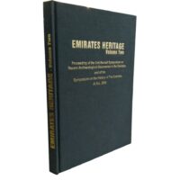 Emirates Heritage Volumes Two - Proceedings on the 2nd Annual Symposiums on Recent Archaeological Discoveries in the Emirates and of the Symposium on the History of the Emirates Al Ain, 2004 - Image 3
