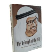 The Triumph of the Will: The Journey of My Experience  By Jamal Sanad Al-Suwaidi - Image 3